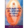Guía práctica del aprendiz de ángel
