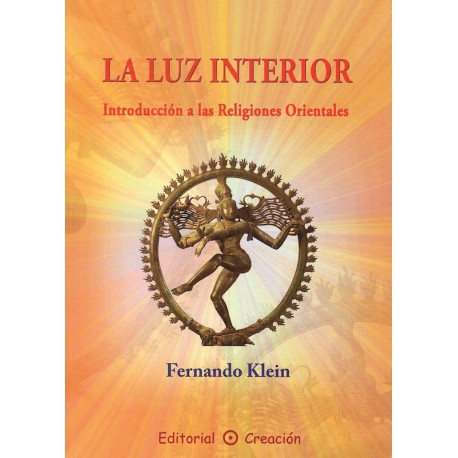 La luz interior: Introducción a las religiones orientales