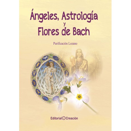 Ángeles, Astrología y Flores de Bach