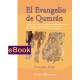 El Evangelio de Qumrán - eBook